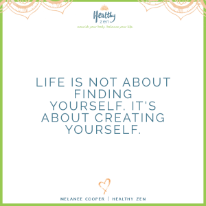 Quote: Life is not about finding yourself, it's about creating yourself.