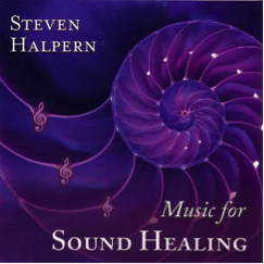 Steven's Halpern album cover for Music for Sound Healing